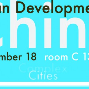 Seminar on Chinese Urban Development 18 Nov 2011 Bouwkunde room C 13h45