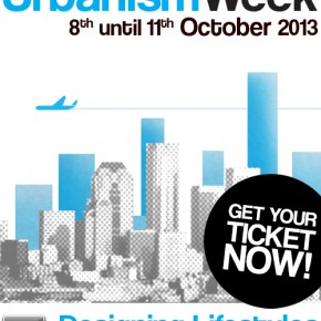 Urbanism Week 2013! 8 till 11 October
