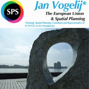 Jan Vogelij: The European Union and Spatial Planning  01 OCT 12h30 room BGWEST270