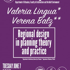 SPS Seminar 7 June 2016: Regional design in planning theory and practice