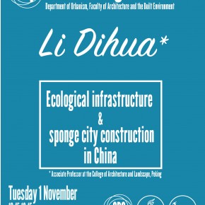 SPS Seminar 1 November, 12:45: Li Dihua - 'Ecological infrastructure and sponge city construction in China'