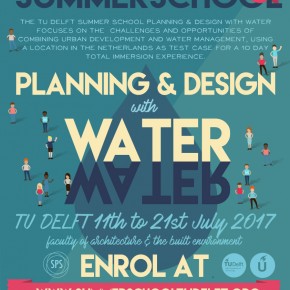 Join the mailing list about the 2017  TU Delft Summer School Planning & Design with Water