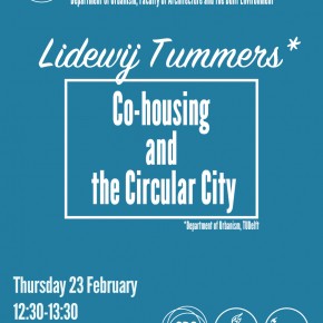 SPS Seminar 23 FEB: Lidewij Tummers 'Co-housing and the Circular City'