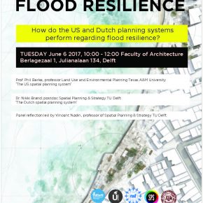 The potential for flood resilience of different planning systems compared: JUNE 6 10:00-12:00 Berlagezaal 1, BK