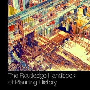 Carola Hein's Handbook of Planning History published by Routledge