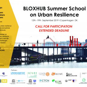 BLOXHUB SUMMER SCHOOL ON URBAN RESILIENCE : 12-19 SEPT 2019 In COPENHAGEN.
