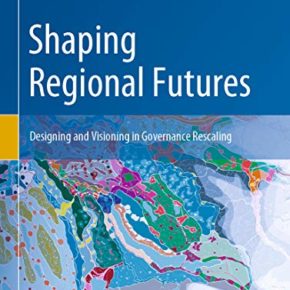 New book edited by Verena Balz and Valeria Lingua on "Shaping Regional Futures"